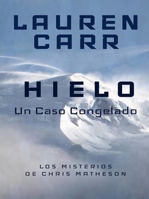 cover image of HIELO--Un Caso Congelado